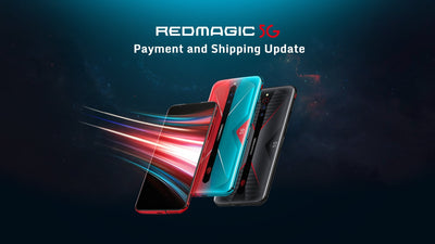 Explanation about Payment Error and When to Expect Your REDMAGIC 5G